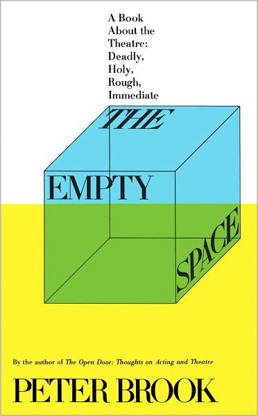 The Empty Space - Peter Brook - Books - Prentice Hall (a Pearson Education compa - 9780684829579 - December 1, 1995