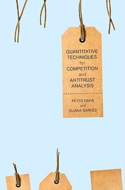 Quantitative Techniques for Competition and Antitrust Analysis - Peter Davis - Books - Princeton University Press - 9780691142579 - December 6, 2009