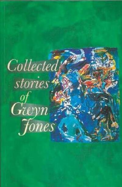 Cover for Glyn Jones · The Collected Stories of Glyn Jones (Paperback Book) (1997)