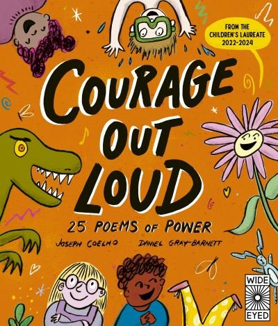 Cover for Joseph Coelho · Courage Out Loud: 25 Poems of Power - Poetry to Perform (Pocketbok) (2024)
