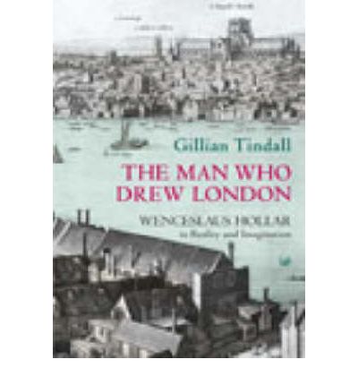 The Man Who Drew London - Gillian Tindall - Books - Vintage - 9780712667579 - August 7, 2003