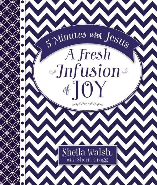 Cover for Sheila Walsh · 5 Minutes with Jesus: A Fresh Infusion of Joy (Hardcover bog) (2016)