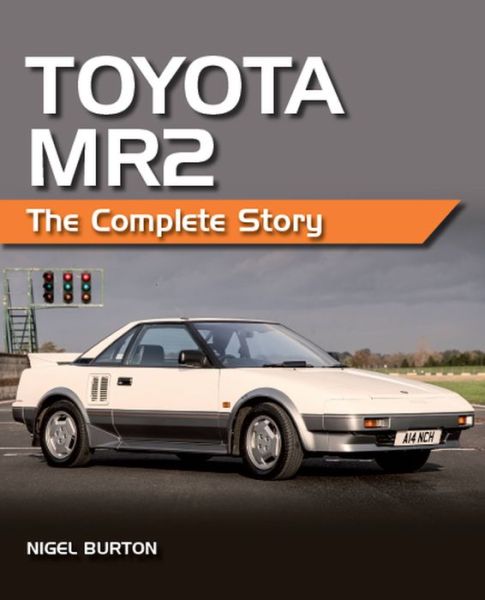 Cover for Nigel Burton · Toyota MR2: The Complete Story (Paperback Book) (2022)