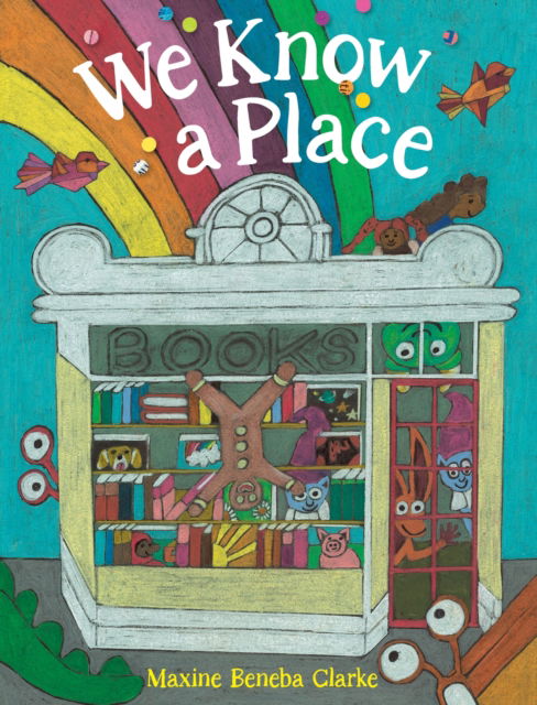 Cover for Maxine Beneba Clarke · We Know a Place (Hardcover Book) (2023)