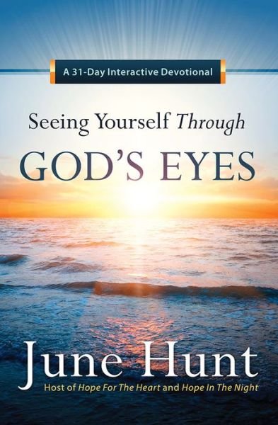 Cover for June Hunt · Seeing Yourself Through Gods Eyes (Paperback Book) (2015)