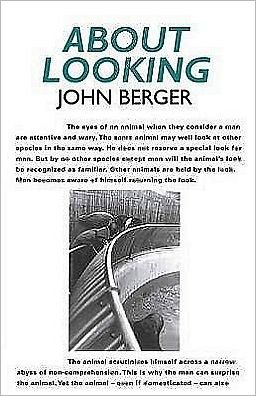 Cover for John Berger · About Looking (Paperback Bog) [UK edition] (2009)