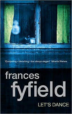 Cover for Frances Fyfield · Let's Dance (Paperback Book) (2006)