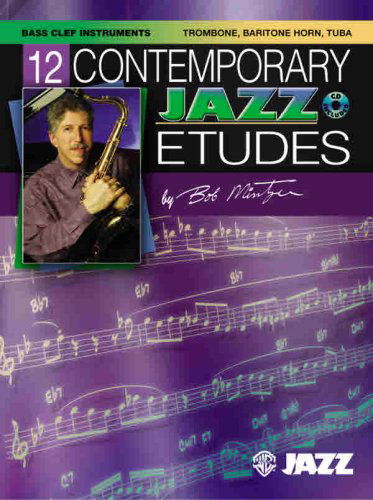 Cover for Bob Mintzer · 12 Contemporary Jazz Etudes: Bass Clef Instruments (Paperback Book) (2004)