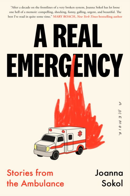 Cover for Joanna Sokol · A Real Emergency: Stories from the Ambulance (Paperback Book) (2025)