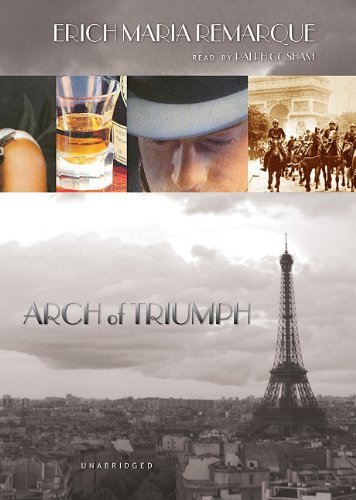 Cover for Erich Maria Remarque · Arch of Triumph (MP3-CD) [Mp3 Una edition] (2004)