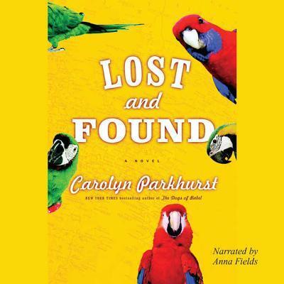 Cover for Carolyn Parkhurst · Lost and Found (Sound Library) (MP3-CD) (2006)