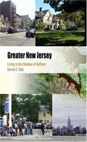 Cover for Dennis E. Gale · Greater New Jersey: Living in the Shadow of Gotham - Metropolitan Portraits (Paperback Book) (2006)