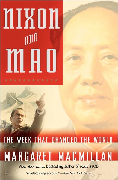 Cover for Margaret Macmillan · Nixon and Mao: the Week That Changed the World (Taschenbuch) (2008)