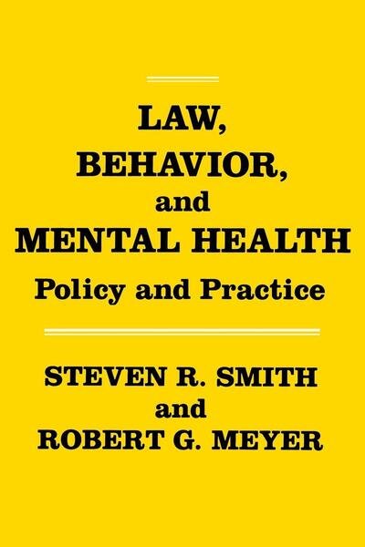 Cover for Steven R. Smith · Law, Behavior, and Mental Health: Policy and Practice (Hardcover Book) (1987)