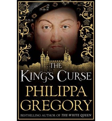 Cover for Philippa Gregory · The King's Curse - Cousins' War (Paperback Bog) [Export edition] (2014)