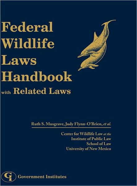 Cover for Ruth Musgrave · Federal Wildlife Laws Handbook with Related Laws (Hardcover Book) (1998)