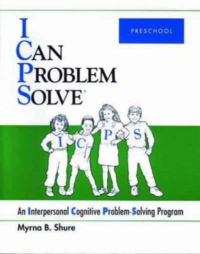 Cover for Myrna B. Shure · I Can Problem Solve [ICPS], Preschool: An Interpersonal Cognitive Problem-Solving Program (Paperback Book) [2nd Ed. edition] (1992)