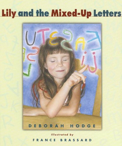 Cover for Deborah Hodge · Lily and the Mixed-Up Letters (Hardcover Book) (2007)