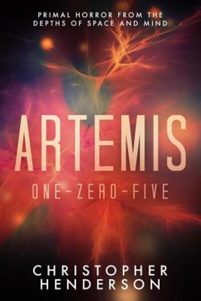 Cover for Christopher Henderson · Artemis One-Zero-Five (Paperback Book) (2018)