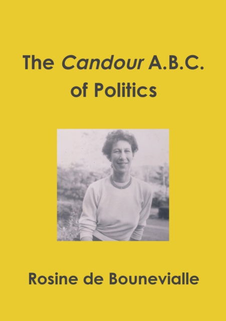 Cover for Rosine De Bounevialle · The Candour A.B.C. of Politics (Paperback Book) (2016)