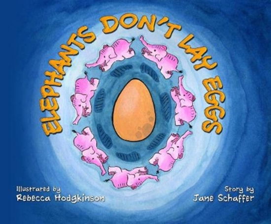 Cover for Elephants Don't Lay Eggs (Paperback Book) (2021)