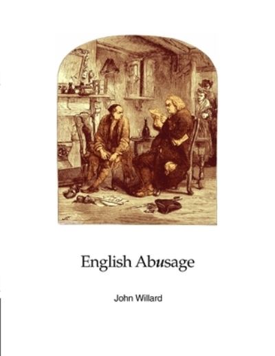 Cover for John Willard · English Abusage (Paperback Book) (2017)