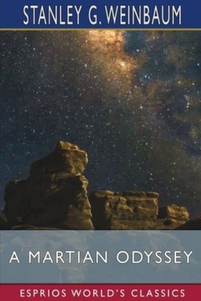 Cover for Inc. Blurb · A Martian Odyssey (Esprios Classics) (Paperback Book) (2024)