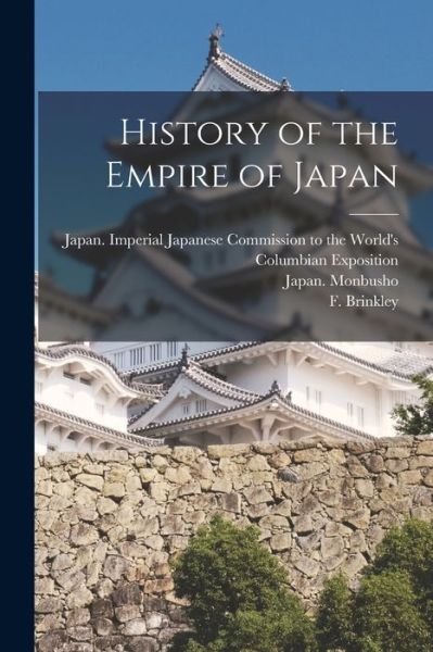 Cover for Japan Monbusho · History of the Empire of Japan (Buch) (2022)