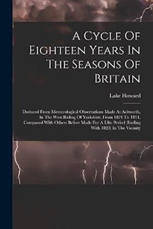 Cover for Luke Howard · Cycle of Eighteen Years in the Seasons of Britain (Book) (2022)