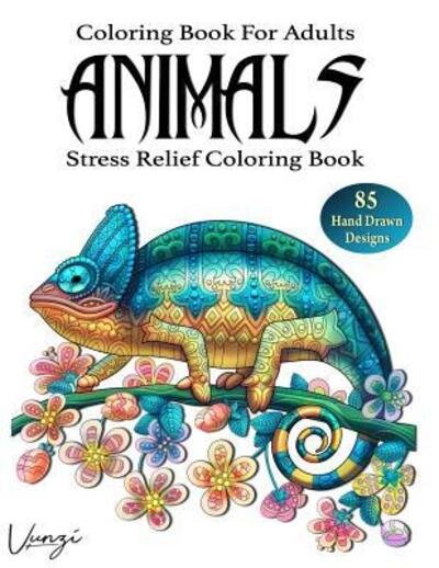Cover for Vunzi Press · Animals Coloring Book For Adults (Pocketbok) (2019)