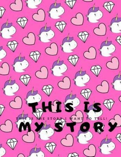 Cover for Kymberly Kay Larson · This is MY Story (Paperback Book) (2019)