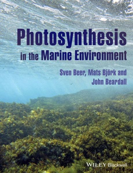 Cover for Beer, Sven (Tel Aviv University) · Photosynthesis in the Marine Environment (Paperback Book) (2014)