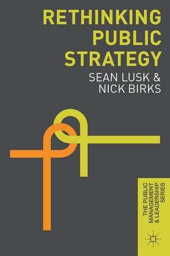 Cover for Sean Lusk · Rethinking Public Strategy - The Public Management and Leadership Series (Gebundenes Buch) (2014)