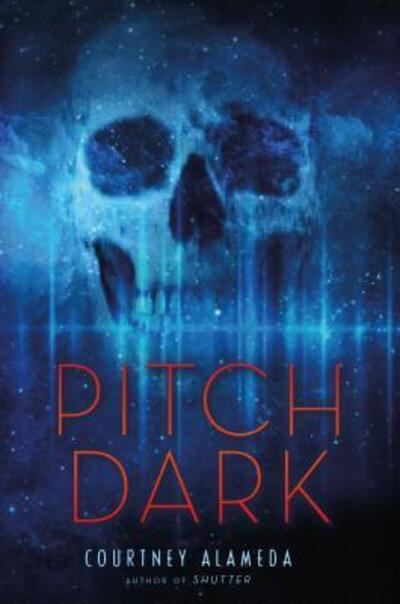 Cover for Courtney Alameda · Pitch Dark (Paperback Book) (2019)