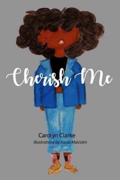 Cover for Carolyn Clarke · Cherish Me (Paperback Book) (2017)