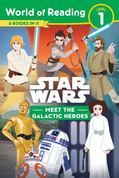 Cover for Lucasfilm Press · Star Wars: World of Reading: Meet the Galactic Heroes (Level 1 Reader Bindup) - World of Reading (Paperback Book) (2023)