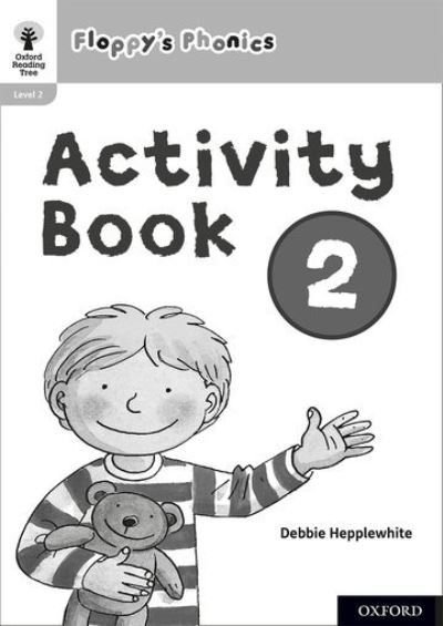 Oxford Reading Tree: Floppy's Phonics: Activity Book 2 - Oxford Reading Tree: Floppy's Phonics - Roderick Hunt - Books - Oxford University Press - 9781382005579 - January 9, 2020