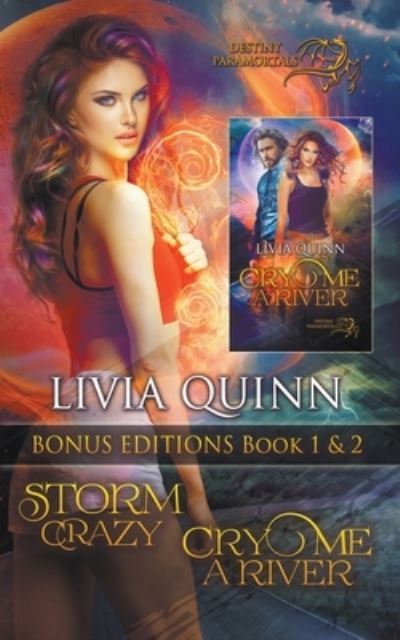 Cover for Livia Quinn · Storm Crazy Bonus Edition (Storm Crazy and Cry Me a River) (Paperback Book) (2016)