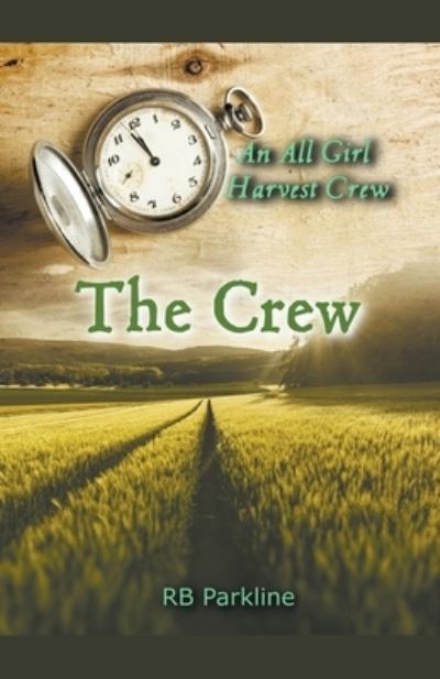 Cover for Rb Parkline · The Crew (Paperback Bog) (2020)