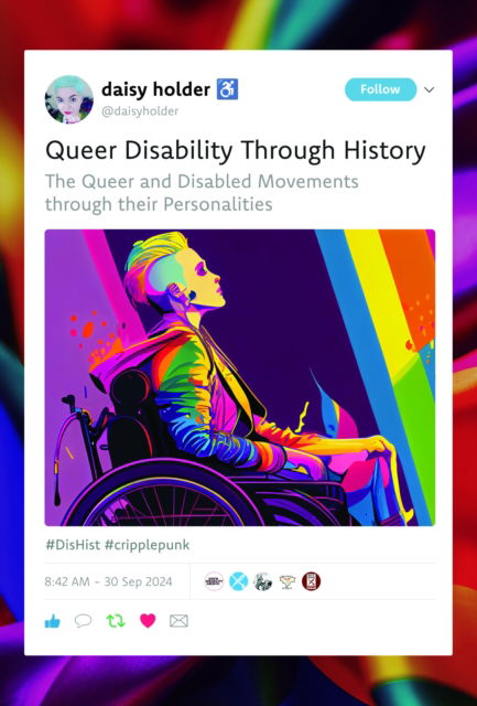 Daisy Holder · Queer Disability through History: The Queer and Disabled Movements through their Personalities (Hardcover Book) (2024)