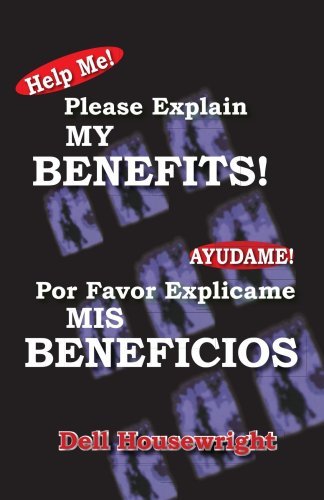 Cover for Dell Housewright · Help Me! / Ayudame!: Please Explain My Benefits / Por Favor Explicame Mis Beneficios (Paperback Book) [Spanish edition] (2006)