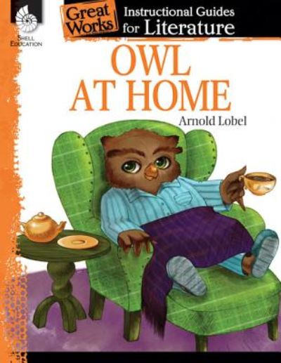 Cover for Tracy Pearce · Owl at Home: An Instructional Guide for Literature: An Instructional Guide for Literature (Paperback Book) (2014)