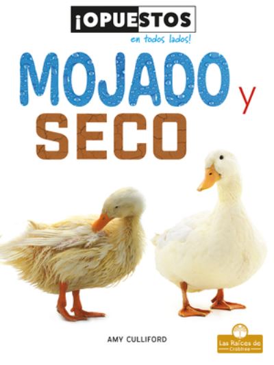 Cover for Amy Culliford · Mojado y Seco (Book) (2021)