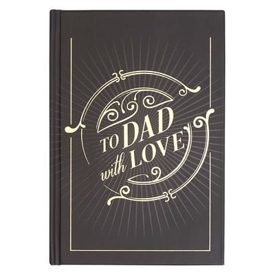 Cover for Christian Art Gifts Inc · To Dad with Love (Hardcover Book) (2020)