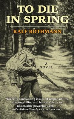 Cover for Ralf Rothmann · To Die in Spring (Book) (2018)