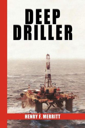 Cover for Henry F. Merritt · Deep Driller (Hardcover Book) (2009)