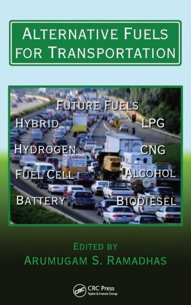 Cover for Arumugam S Ramadhas · Alternative Fuels for Transportation - Mechanical and Aerospace Engineering Series (Gebundenes Buch) (2010)
