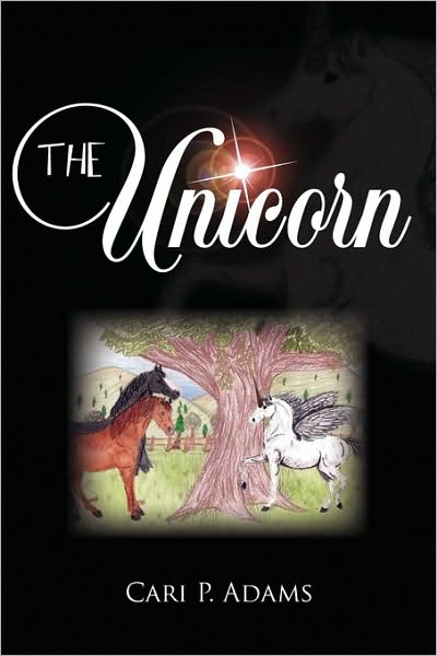 Cover for Cari P Adams · The Unicorn (Paperback Book) (2009)