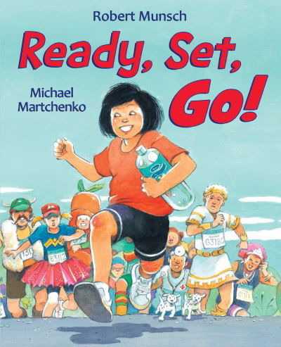 Cover for Robert Munsch · Ready, Set, Go! (Bog) (2022)