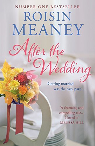 Cover for Roisin Meaney · After the Wedding: What happens after you say 'I do'?: (Roone Book 2) - Roone (Taschenbuch) (2014)